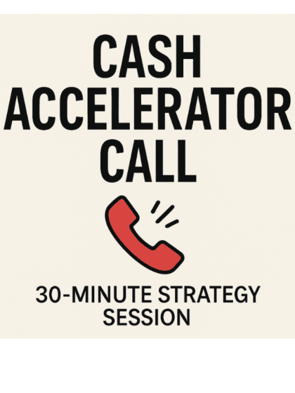 30-Minute Cash Accelerator Call